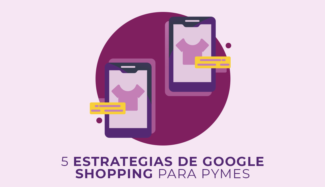 5 estrategias de Google Shopping para PYMES