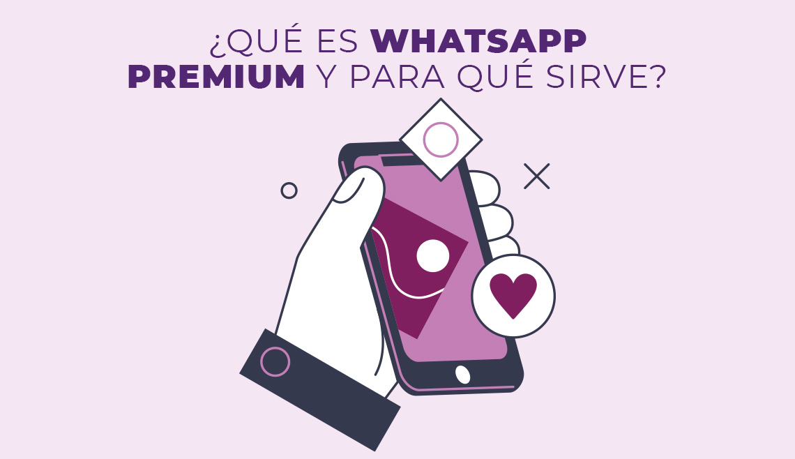 ¿Qué es WhatsApp premium y para qué sirve?